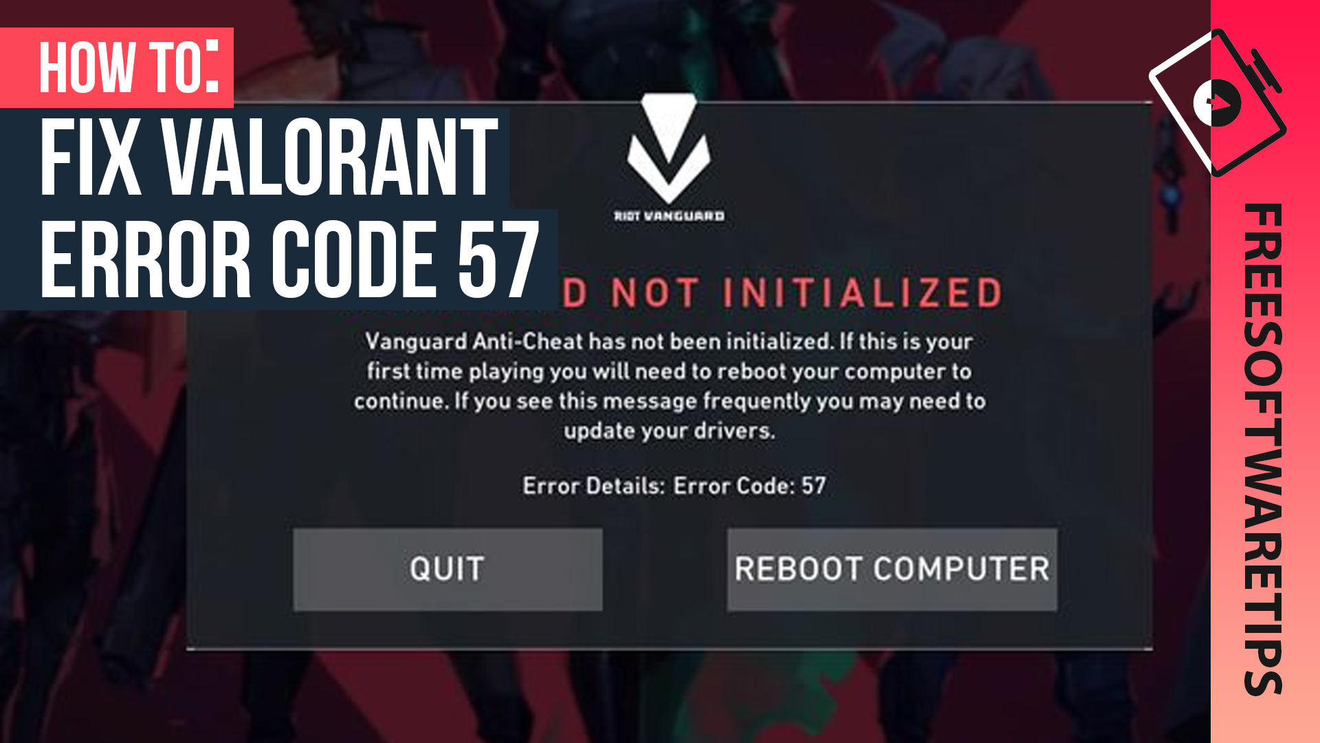 Fix-Valorant-Error-Code-57-Vanguard-is-not-initialized